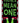 "You're A Mean One" Sign - Glitter Black/Lime/Red/White