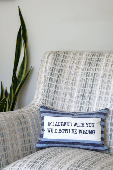 “If I Agreed With You” Embroidered Lumbar Pillow – Blue & Natural