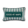 Good at Naps needlepoint pillow front view with green statement panel and geometric patterned background