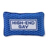High End Gay needlepoint pillow front view with blue patterned background, white text panel, and bright blue piping